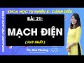 Khoa học tự nhiên 8 Bài 21: Mạch điện | Cánh diều