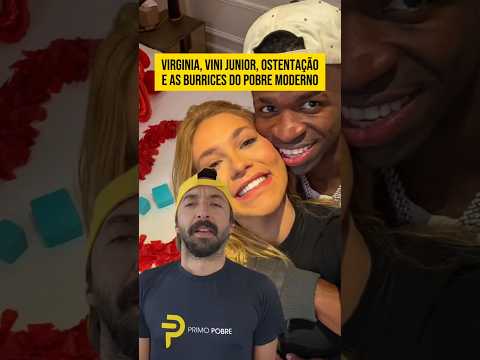 Vini Jr, Virgínia e Você