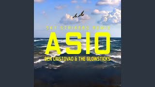 ASIO (Sky Strikers Remix Remix)