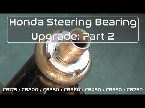 Honda Steering Bearing Upgrade CB350 / CB360 / CB450 / CB550 Pt. 2: Installation