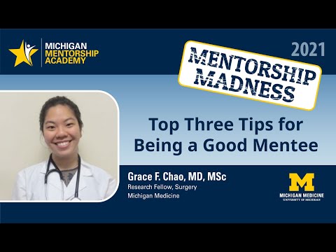 Grace Chao, M.D. -  3 Tips for Being a Good Mentee