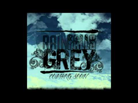 Rain Falls Grey - The Great Mistake (Lyrics + Download + Links)