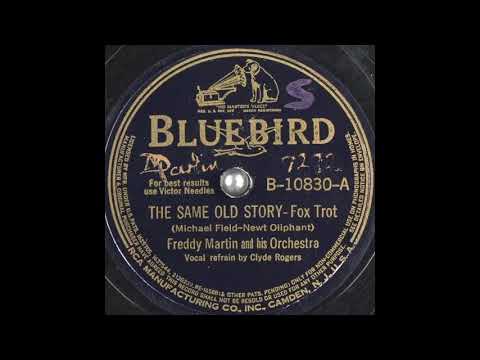 Freddy Martin & his orchestra - The Same Old Story (1940)