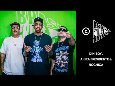 Brasil Grime Show: DINIBOY, AKIRA PRESIDENTE & NOCHICA