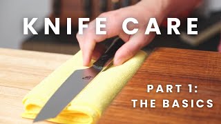 Knife Use and Care: How to Clean, Store & Maintain Your Fine