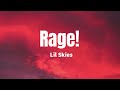 Rage! - Lil Skies (Lyrics)