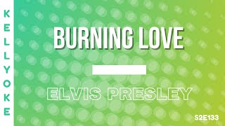Kellyoke | Burning Love (Elvis Presley)