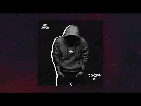 Batman - Nie na pokaz ft. Siara