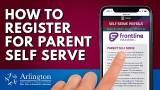Arlington ISD presents How to Register on Parent Self Serve