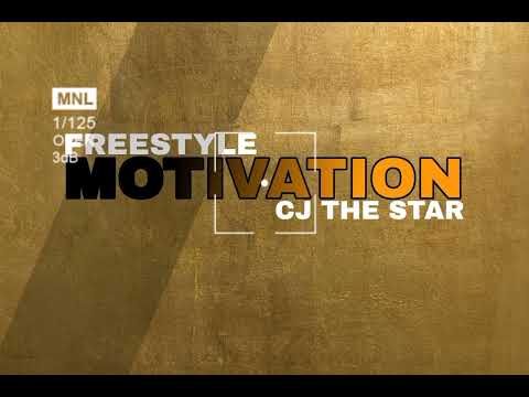 Freestyle  Motivation Cj The Star