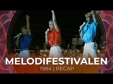 Melodifestivalen 1984 (Sweden) | RECAP