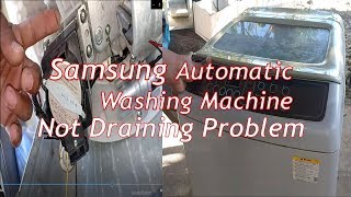 Samsung Top Load Automatic Washing Machine Not Draining Problem