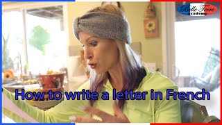 HOW TO WRITE a PROFESSIONAL LETTER in FRENCH