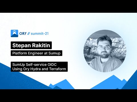 Ory Summit - SumUp's Self service OIDC for with Ory Hydra and Terraform