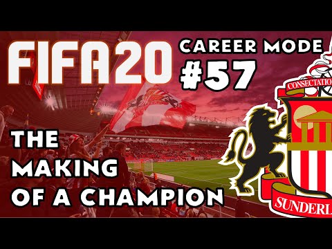 FIFA 20 - Career Mode - Road to Glory - Episode 57 Sunderland - The Making of a Champion