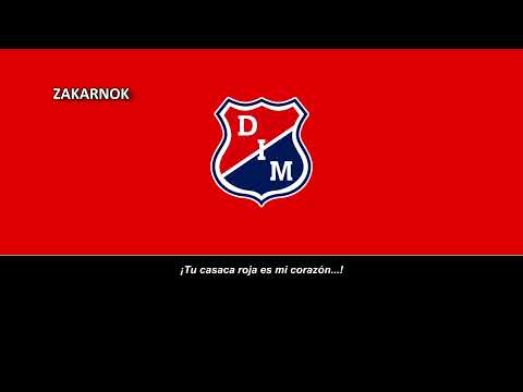 Canción del Independiente Medellín: "El glorioso DIM" (Versión del 2022)