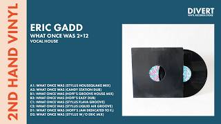 Eric Gadd - What Once Was (Hoff’s Jam Dedicated To F.) | House Music, Vocal House Vinyl 1995