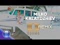 MILKO KALAYDZHIEV - NULA VREME / Милко Калайджиев - Нула време, remix 2019