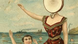 In The Aeroplane Over The Sea - &quot;Communist Daughter&quot;  |  Neutral Milk Hotel