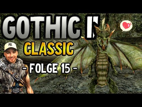 Der weltbeste Drachentöter! | Gothic 2 Let's Play (Classic) | #15 [Deutsch]