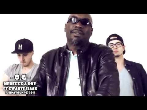 Merixxx & RaY - O.G ft Zwarte Sjaak  [ VIDEOCLIP ]