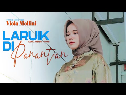 VIOLA MOLLINI - LARUIK DI PANANTIAN (Official Music Video)
