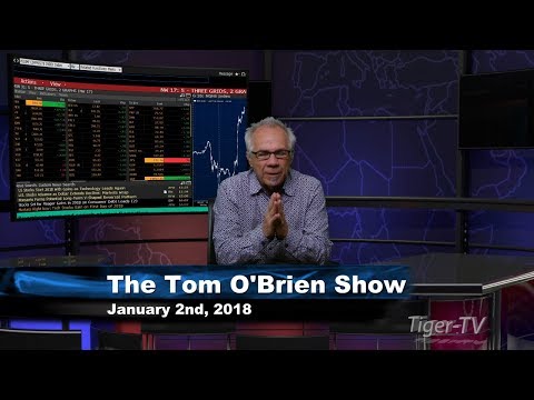 January 2nd Tom O'Brien Show on TFNN - 2018