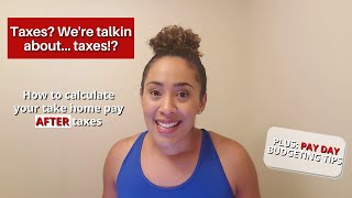 Calculating Your Take Home Pay