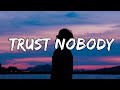 Lil Wayne - Trust Nobody ft. Adam Levine (Lyrics)