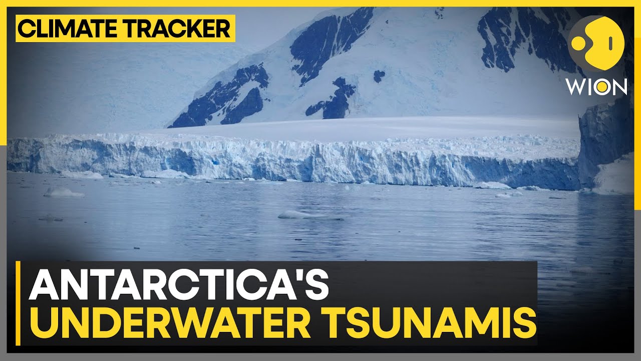 Antarctica’s Underwater Tsunamis: British Antarctic Survey Launches Project | WION