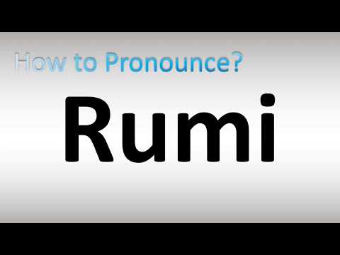 How to Pronounce Rumi
