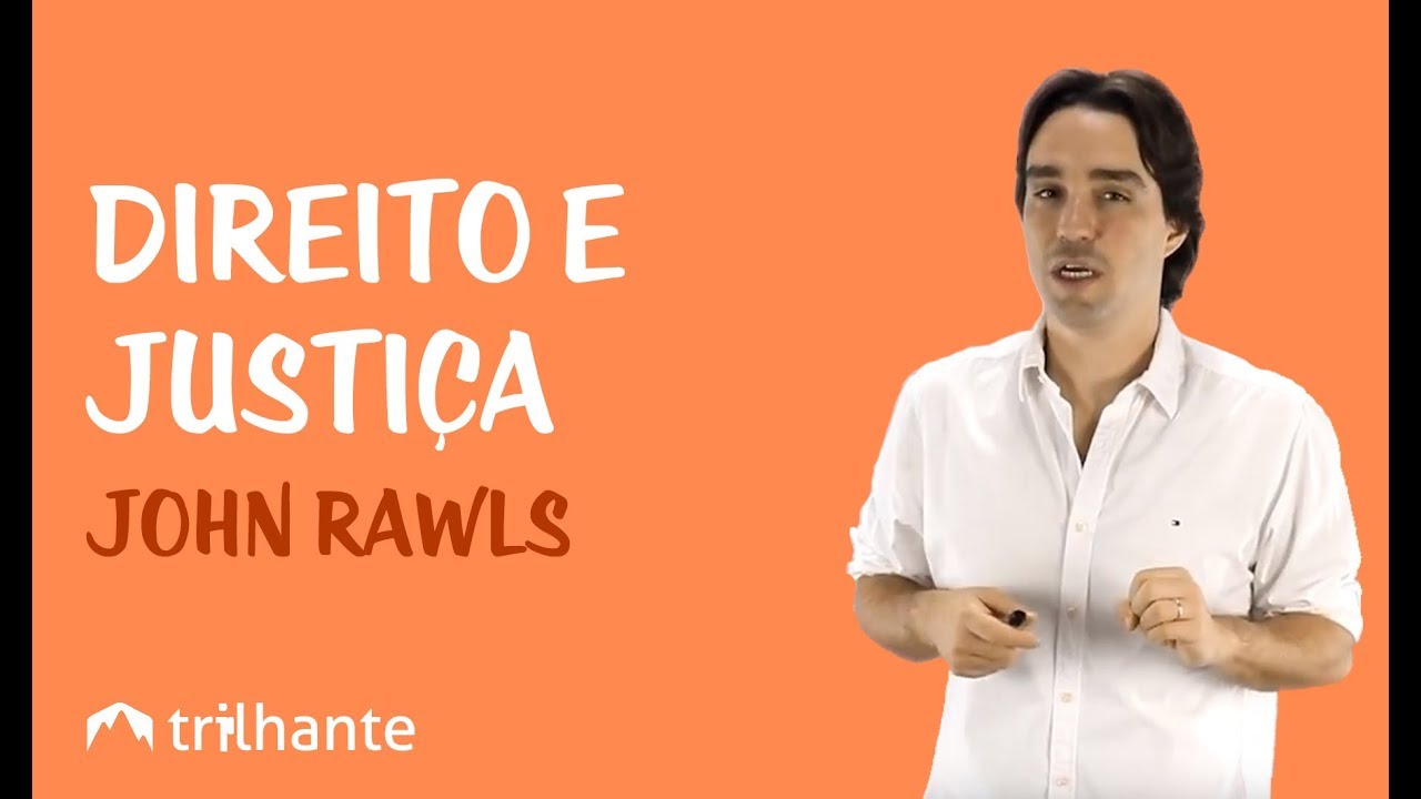 Direito e Justiça - John Rawls
