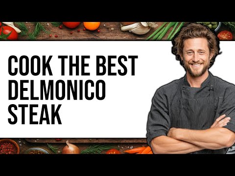 How To Cook Delmonico Steak