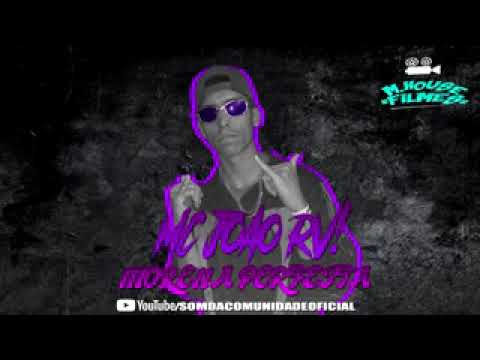 MC João RV - Morena Perfeita (DJ Da'Oeste)
