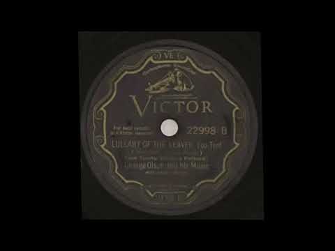 George Olsen - Lullaby Of The Leaves 1932￼