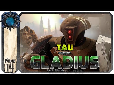 Warhammer 40k Gladius - TAU Testrunde #14 | Deutsch