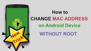 How to change Mac Address without root