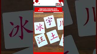 Tibetans forced into state boarding schools