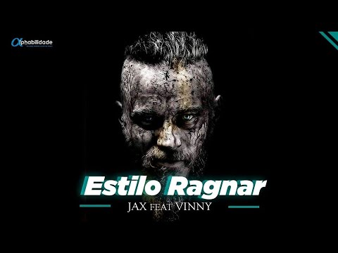 Jax feat Vinny - Estilo Ragnar (Sidney Scaccio Beat)