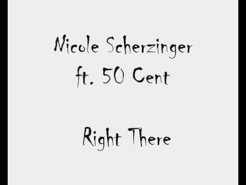 Nicole Scherzinger ft. 50 Cent‏ - Right There