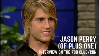 Jason Perry (Of Plus One) Interview on The 700 Club/CBN