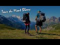 Tour Du Mont Blanc In 7 Days TMB
