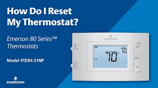80 Series   1F83H 21NP   How Do I Reset My Thermostat