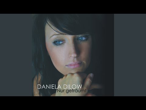 Nur Geträumt - Daniela Dilow