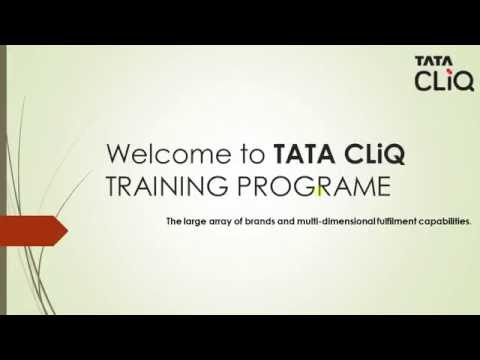 TATA Cliq - Seller Training Centre