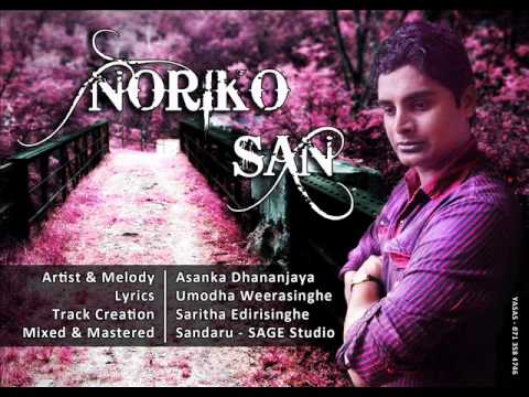 NORIKO SAN - Asanka Dhananjaya Liyanaarachchi