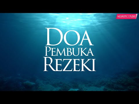 Doa & Zikir Pembuka Rezeki, Pelunas Hutang, Penghapus Kesusahan Hidup