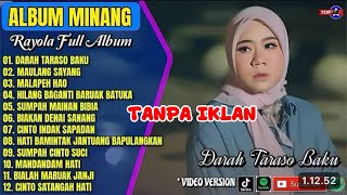 Download lagu Album Rayola || DARAH TARASO BAKU - MULANG SAYANG - Lagu Minang Terbaru 2025 - Viral Tiktok mp3