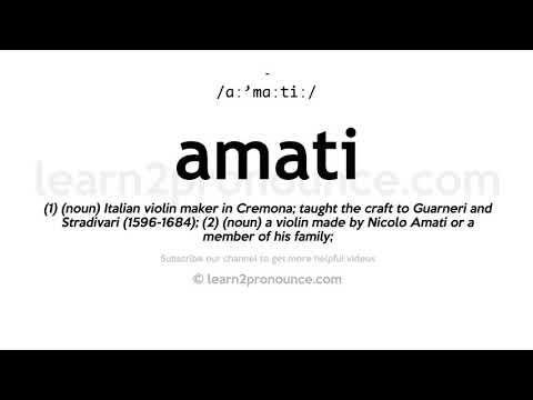 How to pronounce Amati | English pronunciation