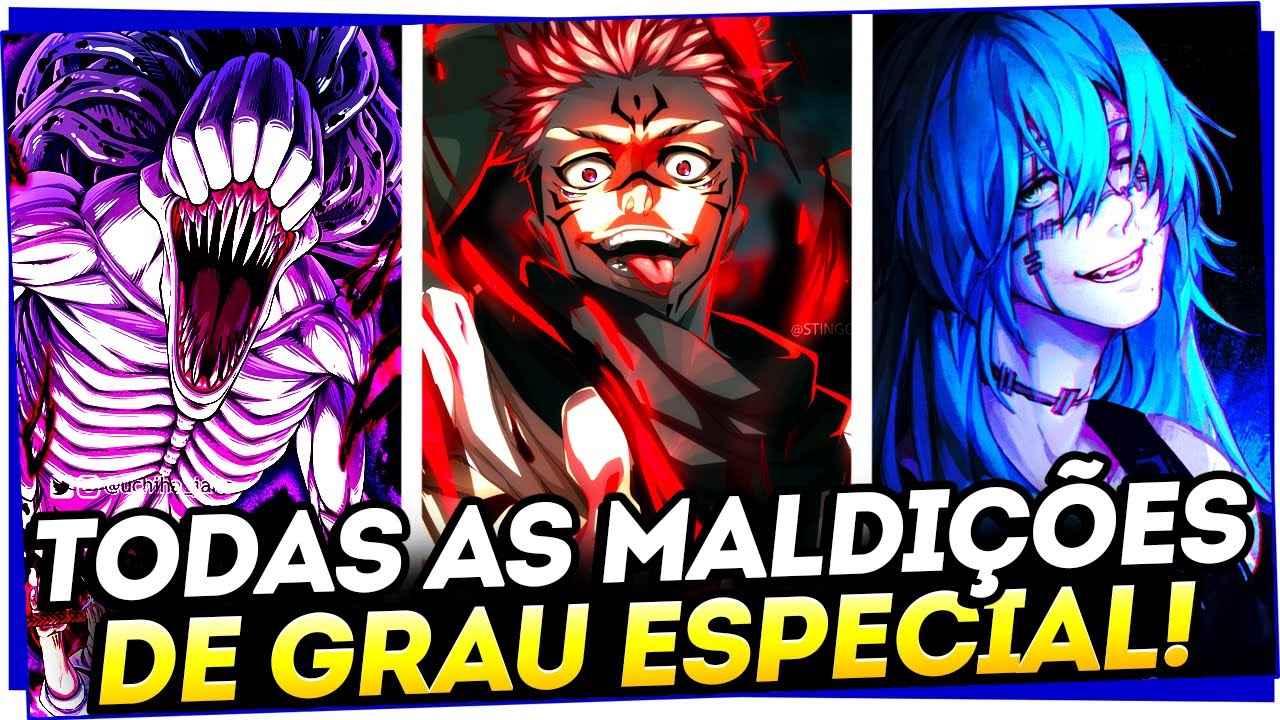 Todas as MALDIÇÕES de GRAU ESPECIAL (da mais FRACA para a mais FORTE) - Jujutsu Kaisen